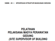 PELATIHAN PELAKSANA MADYA PERAWATAN GEDUNG_SPESIFIKASI STRUKTUR BANGUNAN GEDUNG