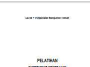 PELATIHAN SUPERVISOR PEKERJAAN LANSEKAP DAN PERTAMANAN (LANDSCAPE SUPERVISOR)_ Pengenalan Bangunan Taman