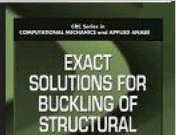 CRC Series in COMPUTATIONAL MECHANICS and APPLIED ANALYSIS _EXACT SOLUTIONS FOR BUCKLING OF STRUCTURAL MEMBERS