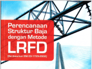 PERENCANAAN STRUKTUR BAJA DENGAN METODE LRFD