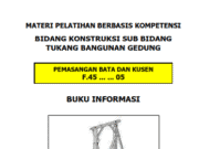 MATERI PELATIHAN BERBASIS KOMPETENSI BIDANG KONSTRUKSI SUB BIDANG TUKANG BANGUNAN GEDUNG_PEMASANGAN BATA DAN KUSEN