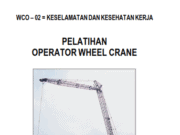 PELATIHAN OPERATOR WHEEL CRANE_”KESEHATAN DAN KESELAMATAN KERJA”