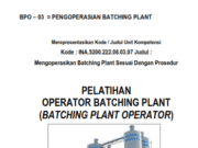 PELATIHAN OPERATOR BATCHING PLANT_”PENGOPERASIAN BATCHING PLANT”