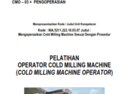PELATIHAN OPERATOR COLD MILLING MACHINE “PENGOPERASIAN”