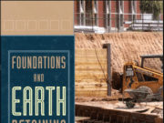 Foundations and Earth Retaining Structures by Muni Budhu