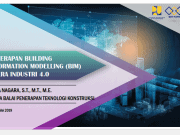PENERAPAN BUILDING INFORMATION MODELLING (BIM) DI ERA INDUSTRI 4.0