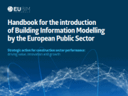 Handbook for the introduction of Building Information Modelling by the European Public Sector