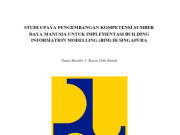 STUDI UPAYA PENGEMBANGAN KOMPETENSI SUMBER DAYA MANUSIA UNTUK IMPLEMENTASI BUILDING INFORMATION MODELLING (BIM) DI SINGAPURA