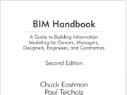 BIM Handbook : A Guide to Building Information Modeling for Owners, Managers, Designer, Engineers and Contractors _Second Edition