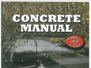 Concrete Manual_Concrete Quality and Field Practices
