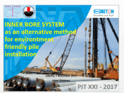 INNER BORE SYSTEM as an alternative method for environtment friendly pile installation