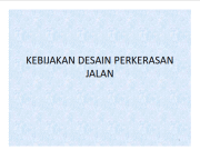 KEBIJAKAN DESAIN PERKERASAN JALAN