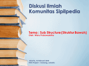Diskusi Ilmiah Komunitas Sipilpedia Tema : Sub Structure (Struktur Bawah)
