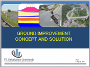 GROUND IMPROVEMENT CONCEPT AND SOLUTION