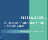 Stessa 2003_BEHAVIOUR OF STEEL STRUCTURES IN SEISMIC AREAS