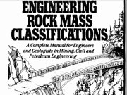 Engineering Rock Mass Classifications A Complete Manual for Engineers and Geologists in Mining, Civil, and Petroleum Engineering