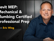 Lynda Cert Prep Revit MEP Mechanical and Plumbing Certified Professional