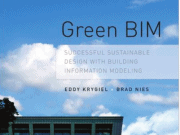 Green BIM: Successful Sustainable Design with Building Information Modeling