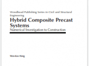 Hybrid Composite Precast Systems Numerical Investigation to Construction