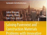 Solving Pavement and Construction Materials Problems with Innovative and Cutting-edge Technologies