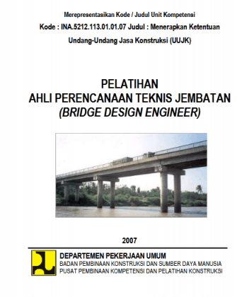 Ahli Perencanaan Teknis Jembatan Bina Marga | Sipilpedia