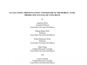 Evaluation, Presentation and Repair of Microbial Acid-Produced Attack of Concrete