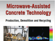 Microwave-Assisted Concrete Technology Production, Demolition and Recycling