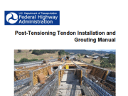 Federal Highway Administration _Post-Tensioning Tendon Installation and Grouting Manual Version 2.0