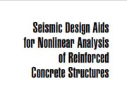 Seismic Design Aids for Nonlinear Analysis of Reinforced Concrete Structures