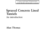 Sprayed Concrete Lined Tunnels An introduction
