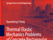 Thermal Elastic Mechanics Problems of Concrete Rectangular Thin Plate