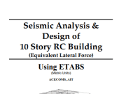 STRUCTURAL DYNAMICS AND EARTHQUAKE_Seismic Analysis & Design of 10 Story RC Building using ETABS