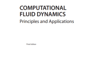 Computational Fluid Dynamics – Principles and Applications 3rd Edition