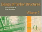 Design of Timber Structures Volume 1