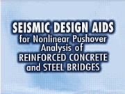 Seismic Design Aids for Nonlinear Pushover Analysis of Reinforced Concrete and Steel Bridges