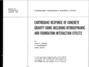 Earthquake Response of Concrete Gravity Dams including Hydrodynamics and Foundation Interaction Effects