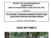Modul Pelatihan Tenaga Terampil Berbasis Kompetensi _Bina Marga_Pelaksana Lapangan Pekerjaan Drainase Perkotaan