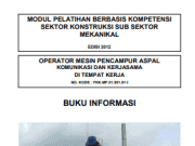 Modul Pelatihan Tenaga Terampil Berbasis Kompetensi _Umum dan Peralatan_Operator Mesin Pencampur Aspal