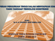 WORKSHOP PENERAPAN TEKNOLOGI KONSTRUKSI_Penerapan Teknologi Infrastruktur Jalan dan Jembatan dalam Peningkatan Mutu dan Keselamatan Kerja