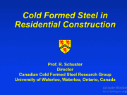 Cold Form Steel in Residential Construction
