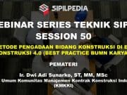 METODE PENGADAAN BIDANG KONSTRUKSI DI ERA KONSTRUKSI 4.0 (BEST PRACTICE BUMN KARYA)