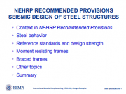 NEHRP RECOMMENDED PROVISIONS SEISMIC DESIGN OF STEEL STRUCTURES