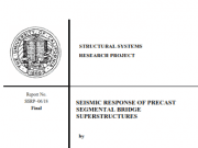 SEISMIC RESPONSE OF PRECAST SEGMENTAL BRIDGE SUPERSTRUCTURES