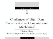 Challenges of High Dam Construction to Computational Mechanics