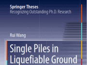 Single Piles in Liquefiable Ground Seismic Response and Numerical Analysis Methods