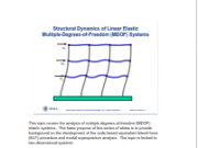 Structural Dynamics of Linear Elastic Multiple-Degrees-of-Freedom (MDOF) Systems