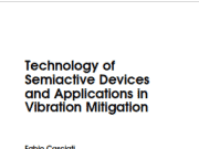 Technology of Semiactive Devices and Applications in Vibration Mitigation