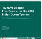Tsunami Science Four Years after the 2004 Indian Ocean Tsunami Part I: Modelling and Hazard Assessment