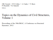 Topics on the Dynamics of Civil Structures, Volume 1