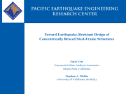 Toward Earthquake-Resistant Design of Concentrically Braced Steel-Frame Structures